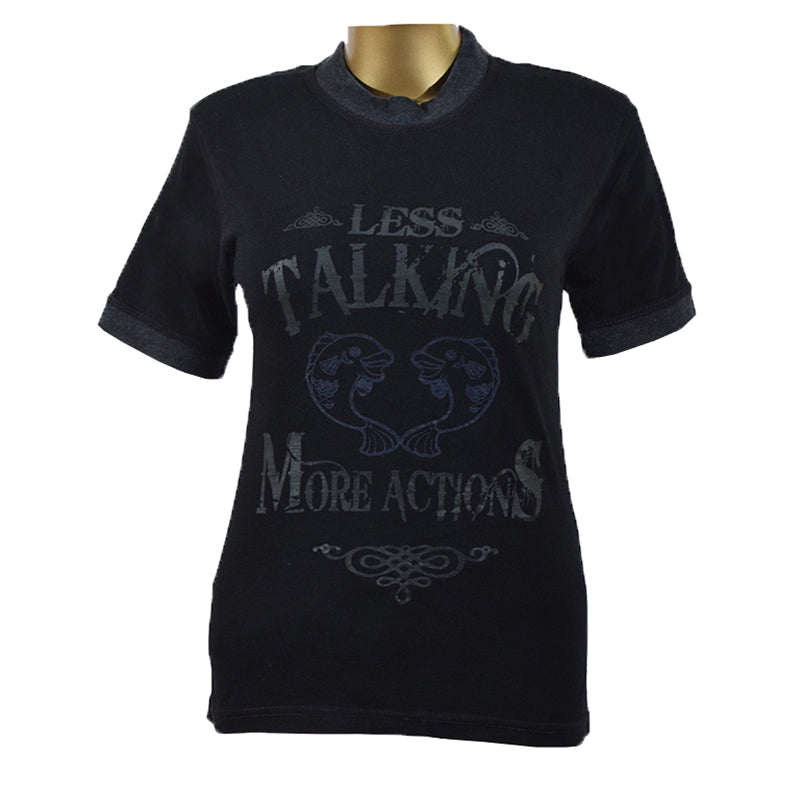 "LESS TALKING" Printed Women T Shirt - Foxy Garments