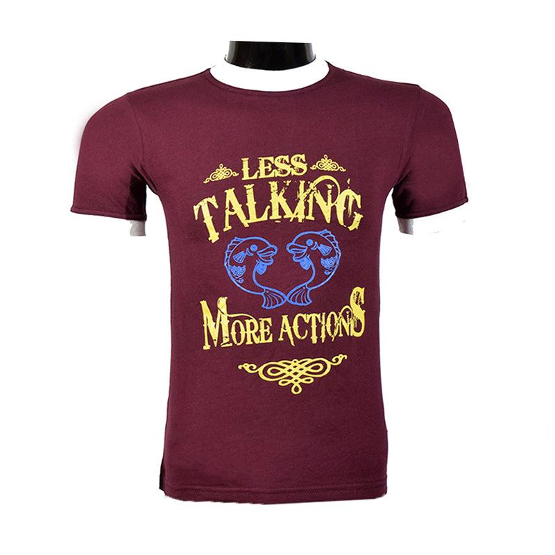 MEN Less Talking Printed T Shirt - Foxy Garments