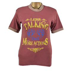 "LESS TALKING" Printed Women T Shirt - Foxy Garments